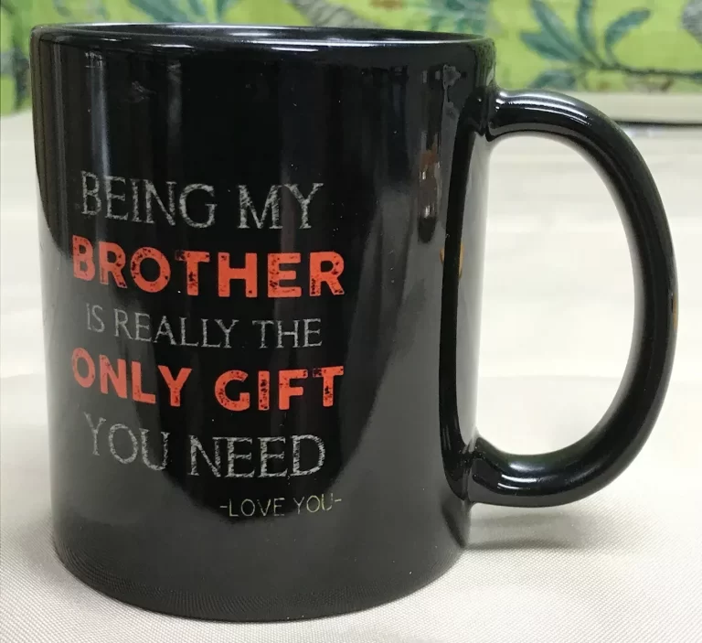 Black Coffee Mug Cup "Being My Brother is Really the Only Gift YouNeed" NEW - Image 3
